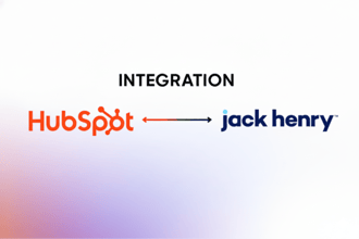 HubSpot and Jack Henry Integration For Banks And Credit Unions